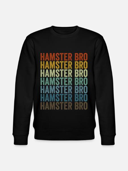 Hamster Bro Hamster Lover Brother - Stanley/Stella CHANGER Unisex Organic Sweatshirt - black