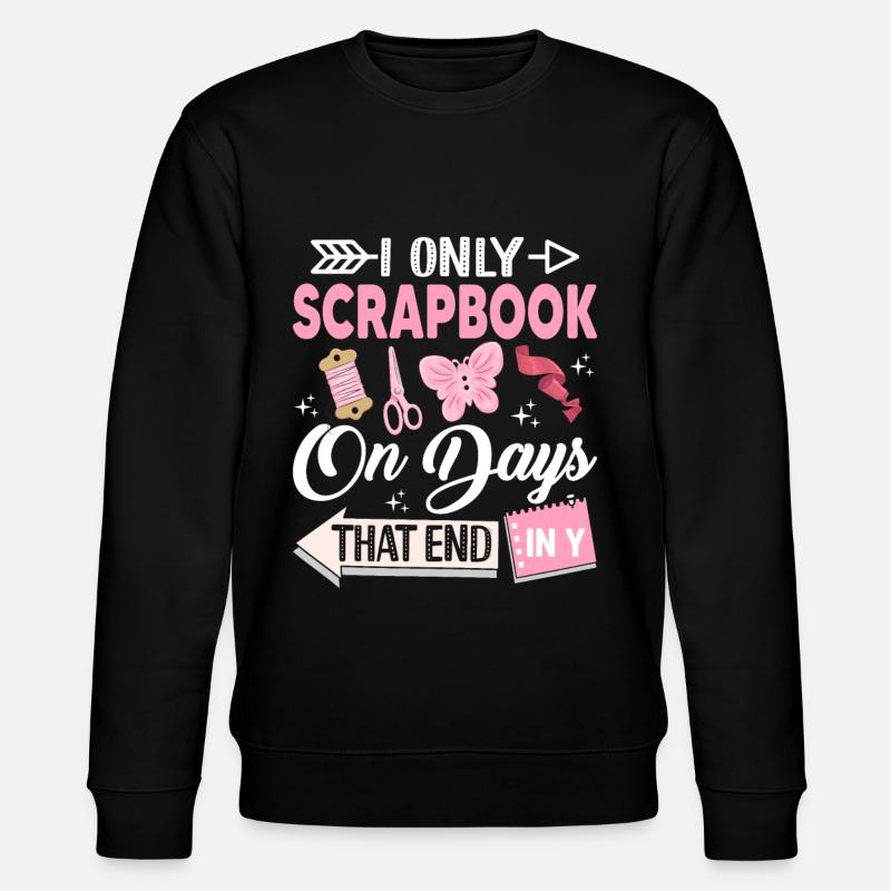 Scrapbooking Scrapbooker - Stanley/Stella Unisex Bio-Sweatshirt CHANGER  - Schwarz