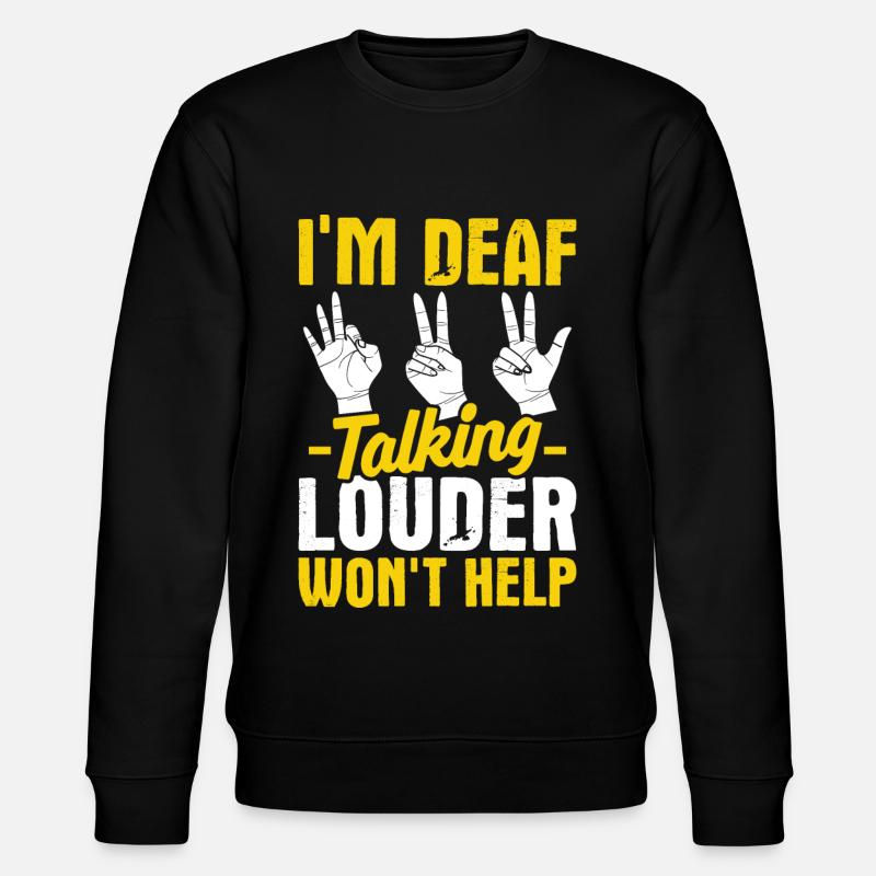 Deaf Pride ASL Sign Language - Stanley/Stella CHANGER Unisex Organic Sweatshirt - black