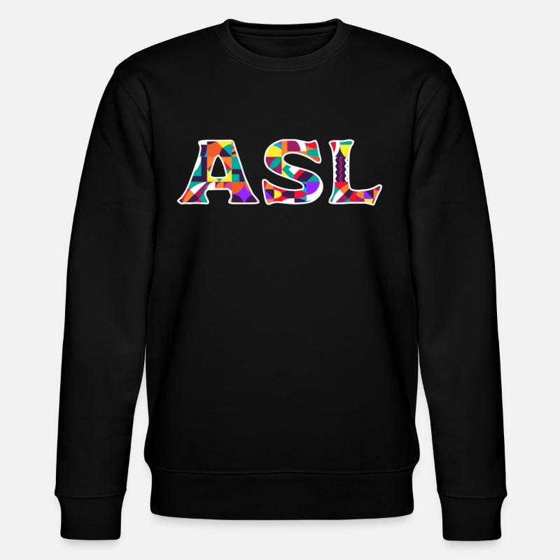 Deaf Pride ASL - Stanley/Stella CHANGER Unisex Organic Sweatshirt - black