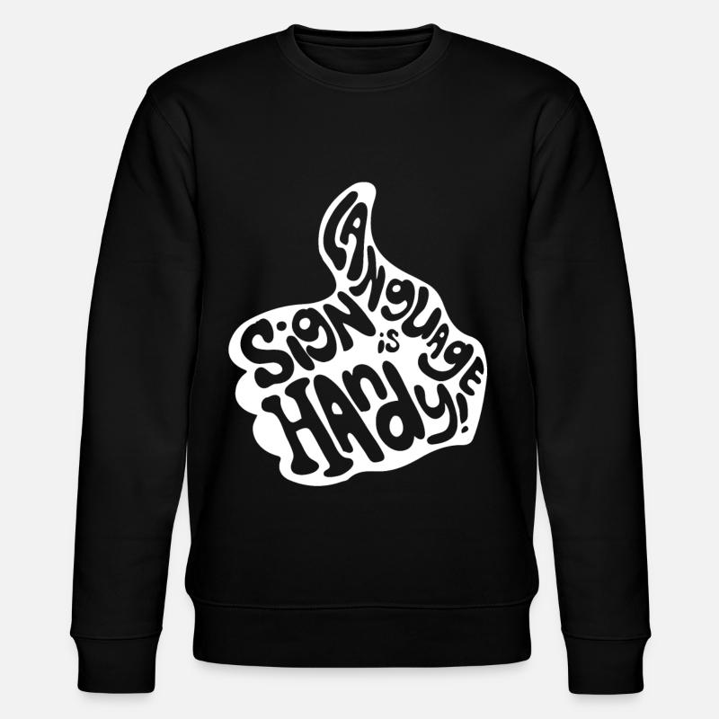 Deaf Pride Sign Language - Stanley/Stella CHANGER Unisex Organic Sweatshirt - black