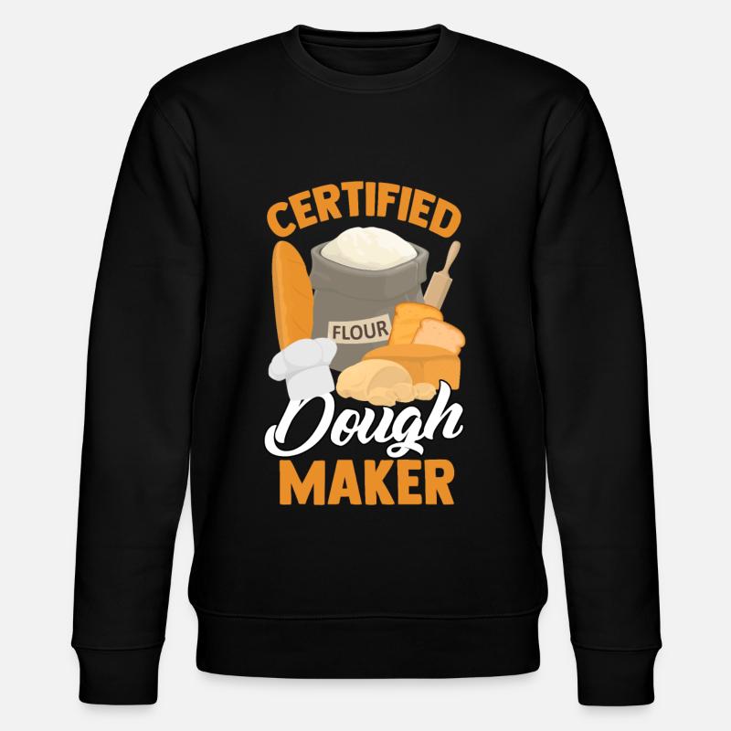 Funny Bread Baking Baker Flour - Stanley/Stella CHANGER Unisex Organic Sweatshirt - black