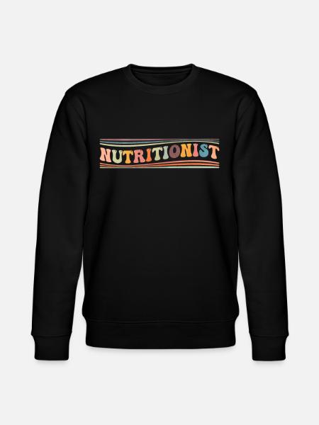 Groovy Nutritionist Dietician Diet Ass - Stanley/Stella CHANGER Unisex Organic Sweatshirt - black