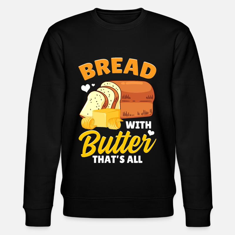 Funny bread baking baker - Stanley/Stella CHANGER Unisex Organic Sweatshirt - black