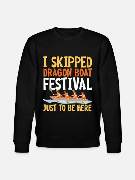 Sjov Dragon Boat Festival bare for at være her Racing - Stanley/Stella økologisk unisex-sweatshirt CHANGER  - sort
