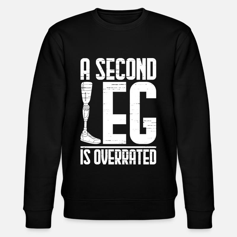 Amputated Amputated Leg Prosthesis - Stanley/Stella CHANGER Unisex Organic Sweatshirt - black