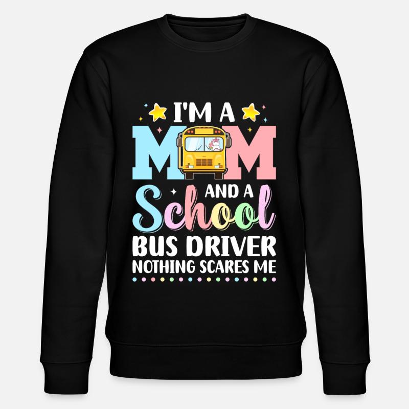Bus Driver Mom - Stanley/Stella CHANGER Unisex Organic Sweatshirt - black