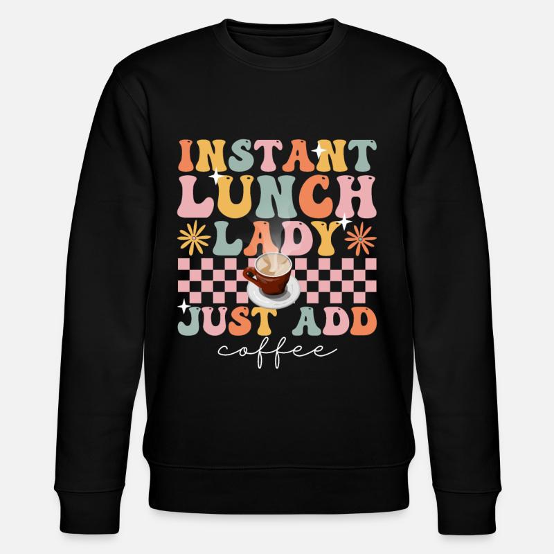 Groovy Cafeteria Worker - Stanley/Stella CHANGER Unisex Organic Sweatshirt - black