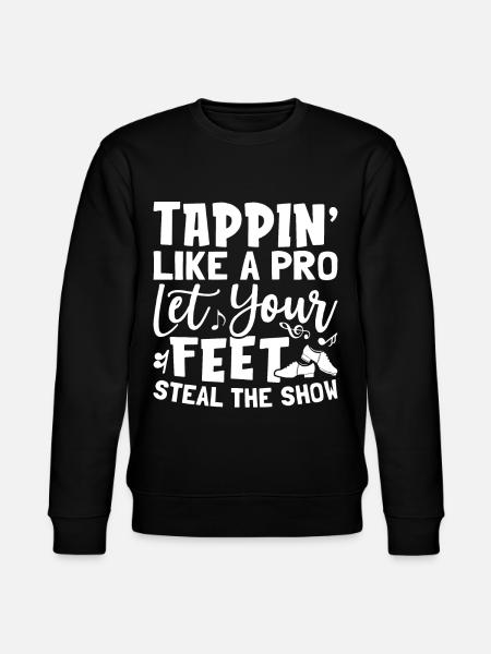 Tap Dance Tap Dancer - Stanley/Stella CHANGER Unisex Organic Sweatshirt - black