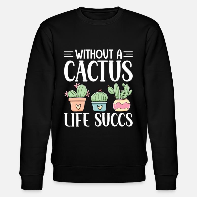 Drôle de succulente - Sweat bio CHANGER Stanley/Stella Unisexe - noir