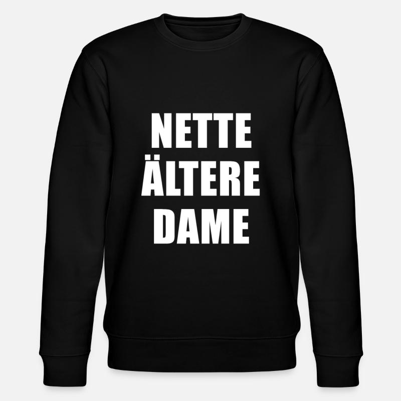 Belle vieille dame - Sweat bio CHANGER Stanley/Stella Unisexe - noir