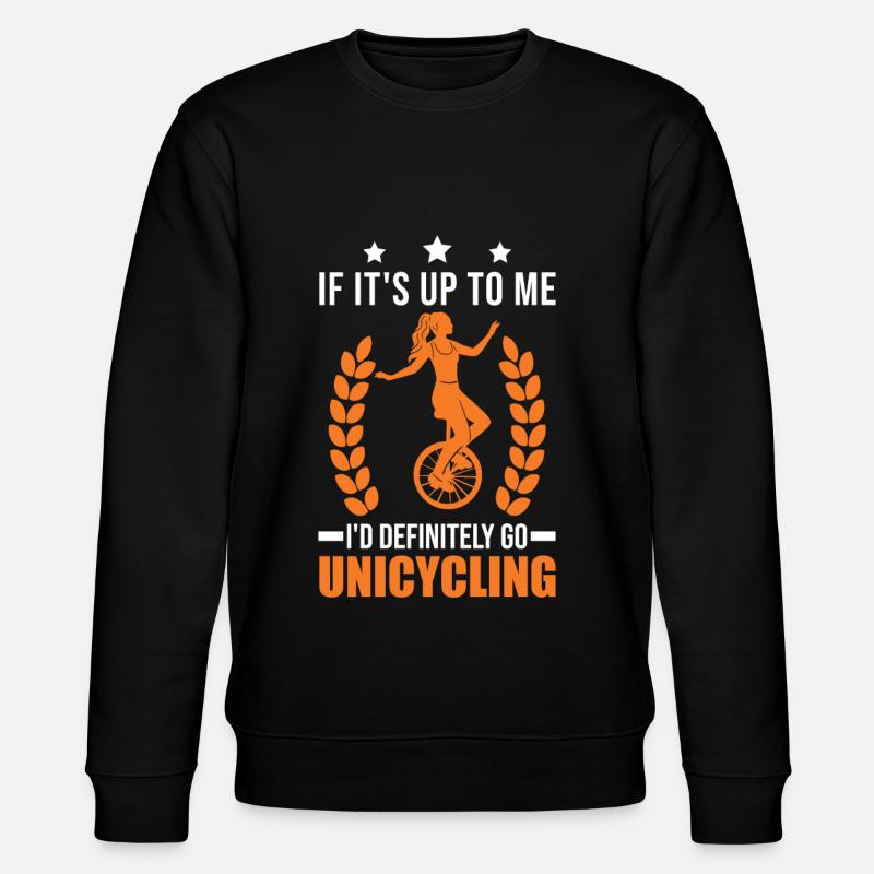 Unicycle Gift Unicycle Rider - Sweat bio CHANGER Stanley/Stella Unisexe - noir