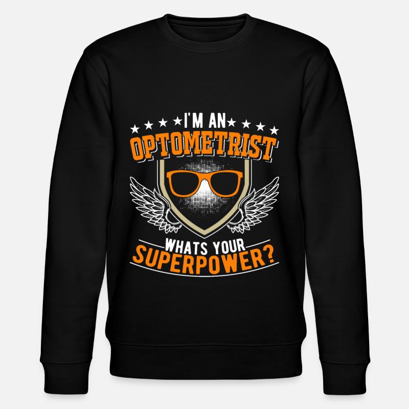 Opticien Superpuissance Opticien - Sweat bio CHANGER Stanley/Stella Unisexe - noir