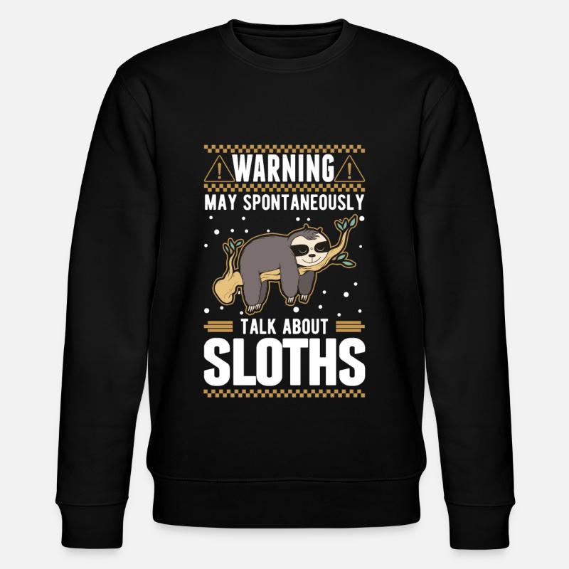 Sloth Sloth Warning - Stanley/Stella CHANGER Unisex Organic Sweatshirt - black