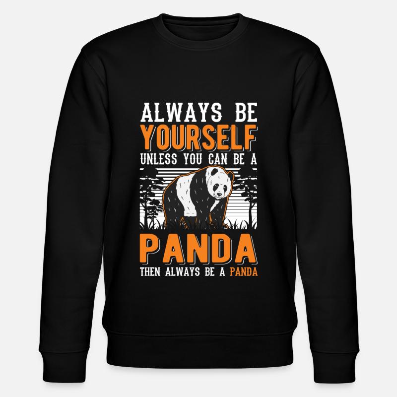 Always be yourself Panda - Stanley/Stella CHANGER Unisex Organic Sweatshirt - black