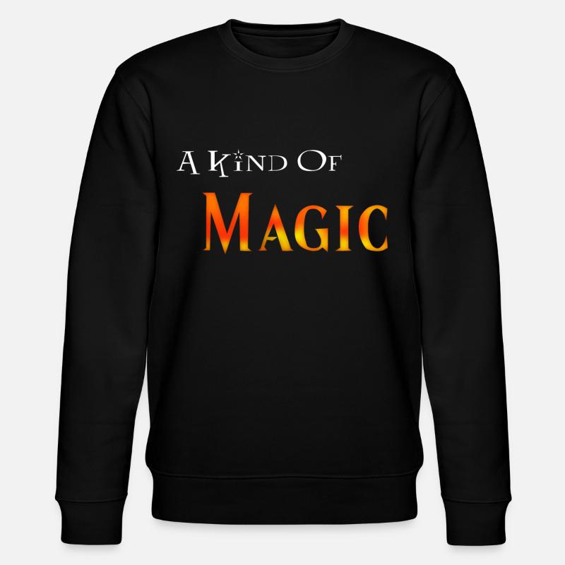 A kind of magic ! - Sweat bio CHANGER Stanley/Stella Unisexe - noir