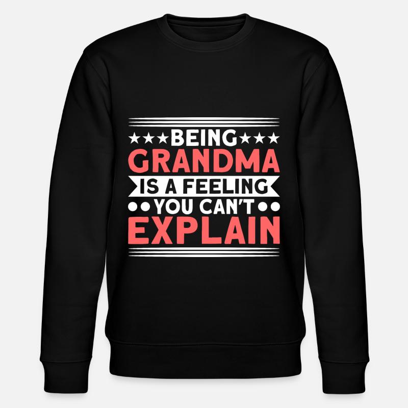 Grand-mère Grand-mère Grand-mère Cadeau - Sweat bio CHANGER Stanley/Stella Unisexe - noir