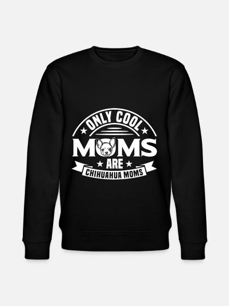 Chihuahua Lover Chihuahua Chihuahua Mother - Stanley/Stella CHANGER Unisex Organic Sweatshirt - black
