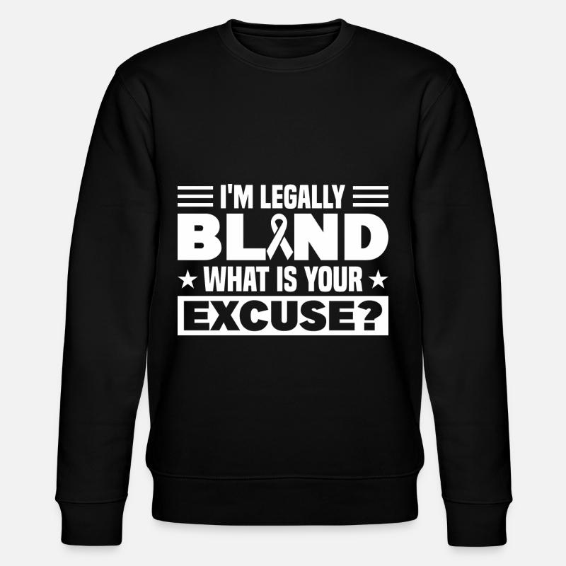 Blindness Blind Consciousness Gift - Stanley/Stella CHANGER Unisex Organic Sweatshirt - black