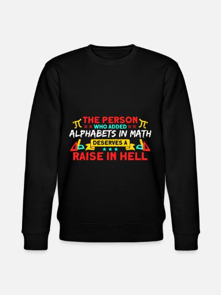 Math Mathematics Science Math Gift - Stanley/Stella CHANGER Unisex Organic Sweatshirt - black
