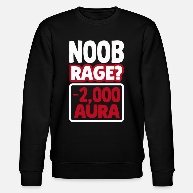 Noob Rage ? -Aura de 2000 - Sweat bio CHANGER Stanley/Stella Unisexe - noir