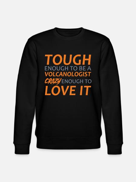 Volcanologist crazy Volcanology - Stanley/Stella CHANGER Unisex Organic Sweatshirt - black