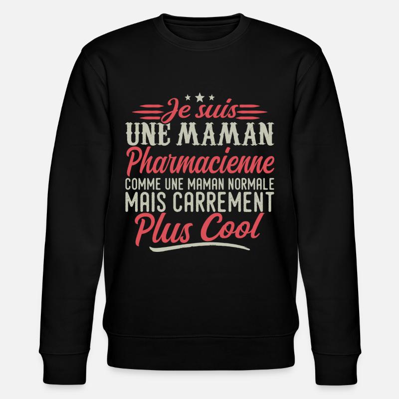 Ich bin Apotheker-Mama, ausgesprochen cool - Stanley/Stella Unisex Bio-Sweatshirt CHANGER  - Schwarz
