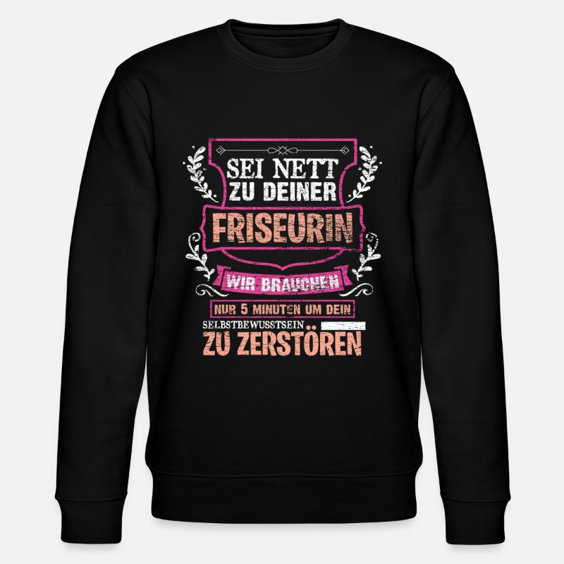 Friseurin - Stanley/Stella Unisex Bio-Sweatshirt CHANGER  - Schwarz