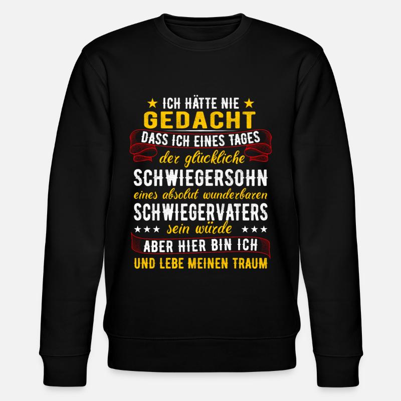 Schwiegersohn Geschenk Schwiegervater Spruch - Stanley/Stella Unisex Bio-Sweatshirt CHANGER  - Schwarz
