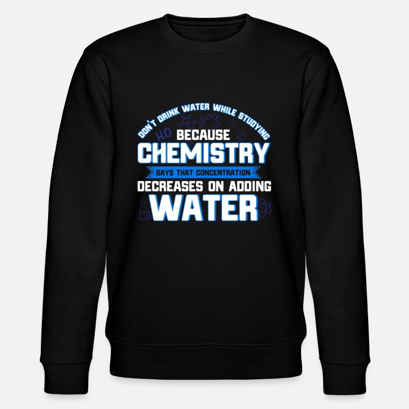 Chemist Period Table Chemistry Gift - Stanley/Stella CHANGER økologisk unisex-sweatshirt - svart
