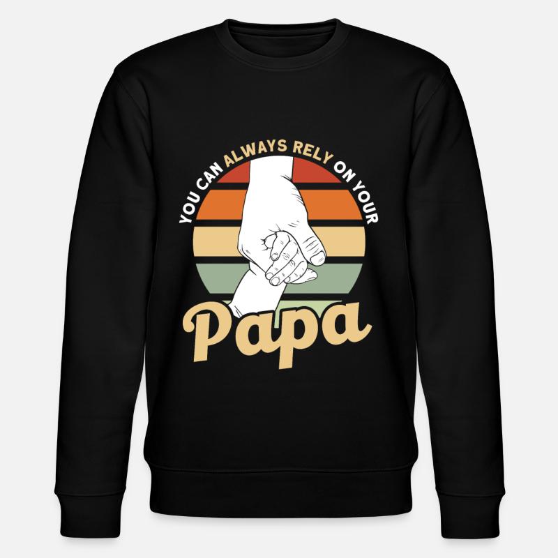 Reliable Father Dad Papa - Stanley/Stella CHANGER Unisex Organic Sweatshirt - black