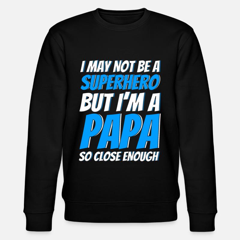 Superheld Vater Vati Papa - Stanley/Stella Unisex Bio-Sweatshirt CHANGER  - Schwarz
