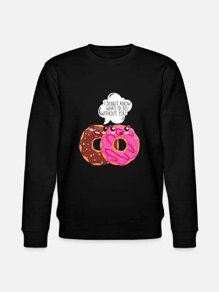 Donut love partner relationship boyfriend joke funny - Stanley/Stella CHANGER Unisex Organic Sweatshirt - black