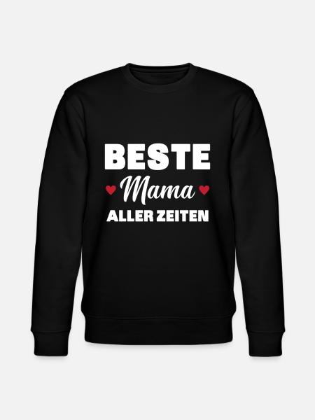 Best mom ever - Stanley/Stella CHANGER Unisex Organic Sweatshirt - black