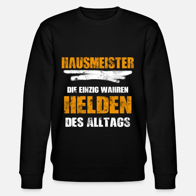 Hausmeister Geschenk - Stanley/Stella Unisex Bio-Sweatshirt CHANGER  - Schwarz