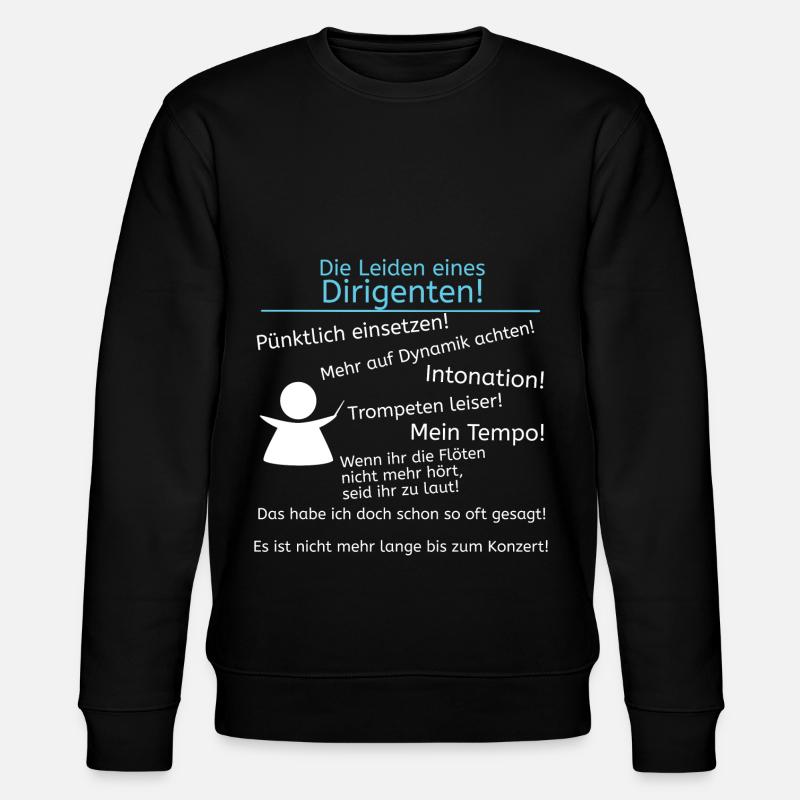 Leiden eines Dirigenten - Stanley/Stella Unisex Bio-Sweatshirt CHANGER  - Schwarz