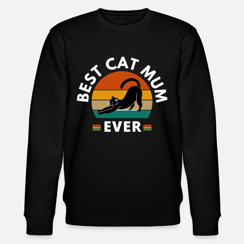 BEST CAT MUM EVER - Stanley/Stella CHANGER Unisex Organic Sweatshirt - black