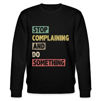 Motivate Inspire Encouragement Positivité Slogan - Sweat bio CHANGER Stanley/Stella Unisexe - noir - Devant - Nik (191cm) & Marisol (170cm)