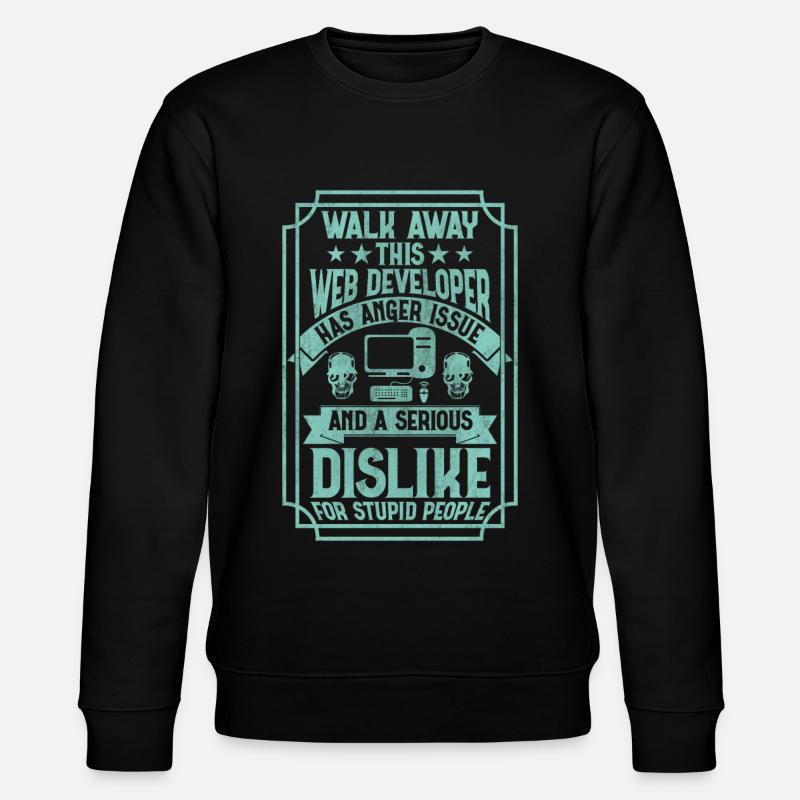 Funny Programmer Web Developer Funny - Stanley/Stella Unisex Bio-Sweatshirt CHANGER  - Schwarz