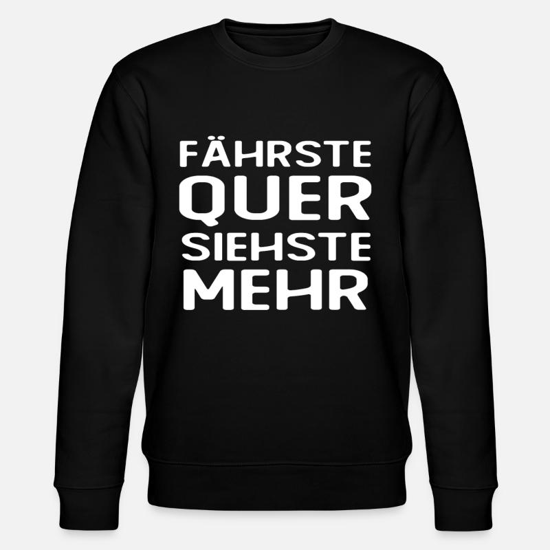 Fährste Quer Siehste Mehr - Stanley/Stella Unisex Bio-Sweatshirt CHANGER  - Schwarz