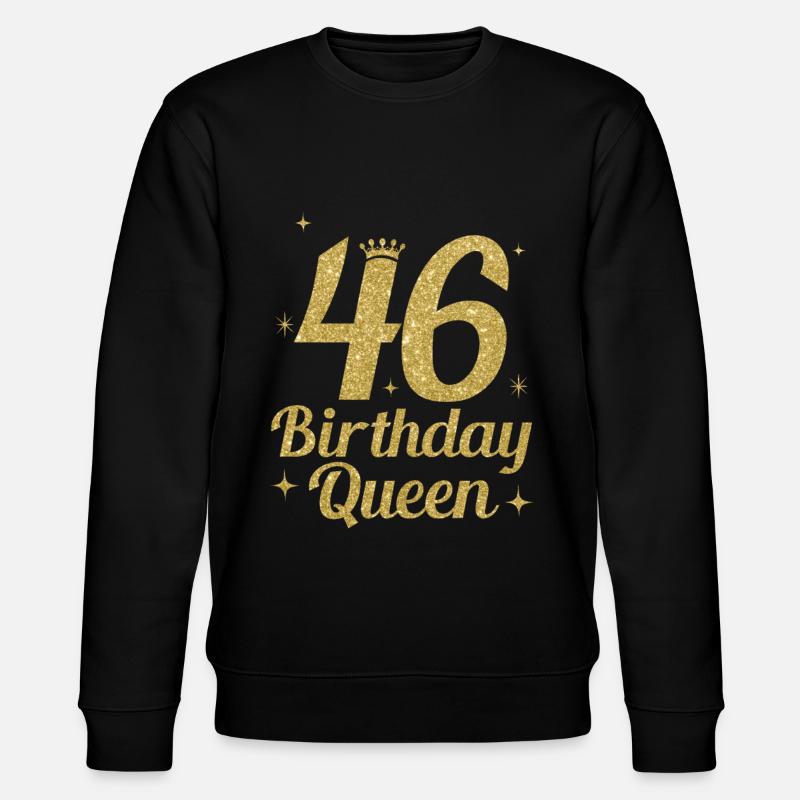 Birthday Queen 46 - Stanley/Stella Unisex Bio-Sweatshirt CHANGER  - Schwarz