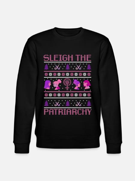 Sleigh The Patriarchy - Stanley/Stella Unisex Bio-Sweatshirt CHANGER - Schwarz