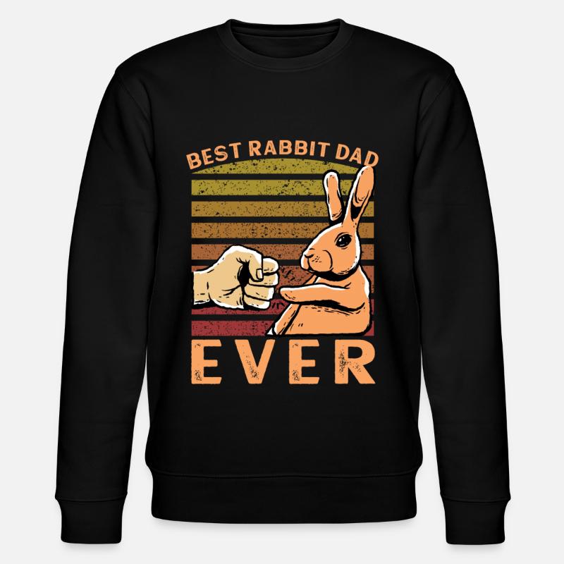 Best Rabbit Dad Ever - Stanley/Stella Unisex Bio-Sweatshirt CHANGER  - Schwarz