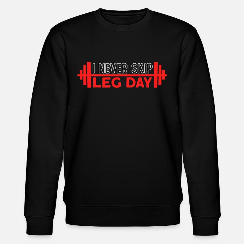 I Never Skip Leg Day - Stanley/Stella Unisex Bio-Sweatshirt CHANGER  - Schwarz