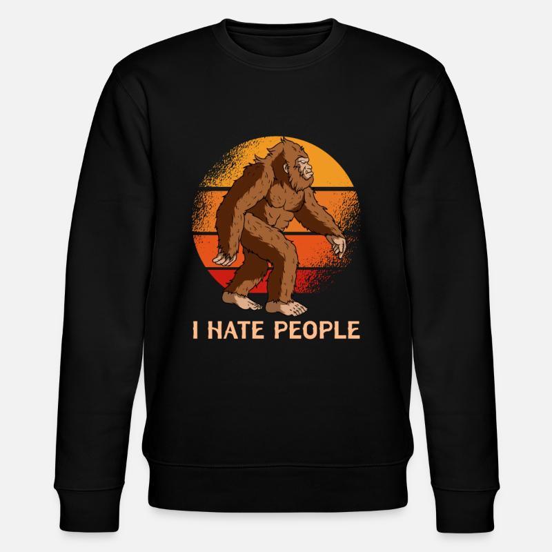 I Hate People Bigfoot - Stanley/Stella CHANGER Unisex Organic Sweatshirt - black