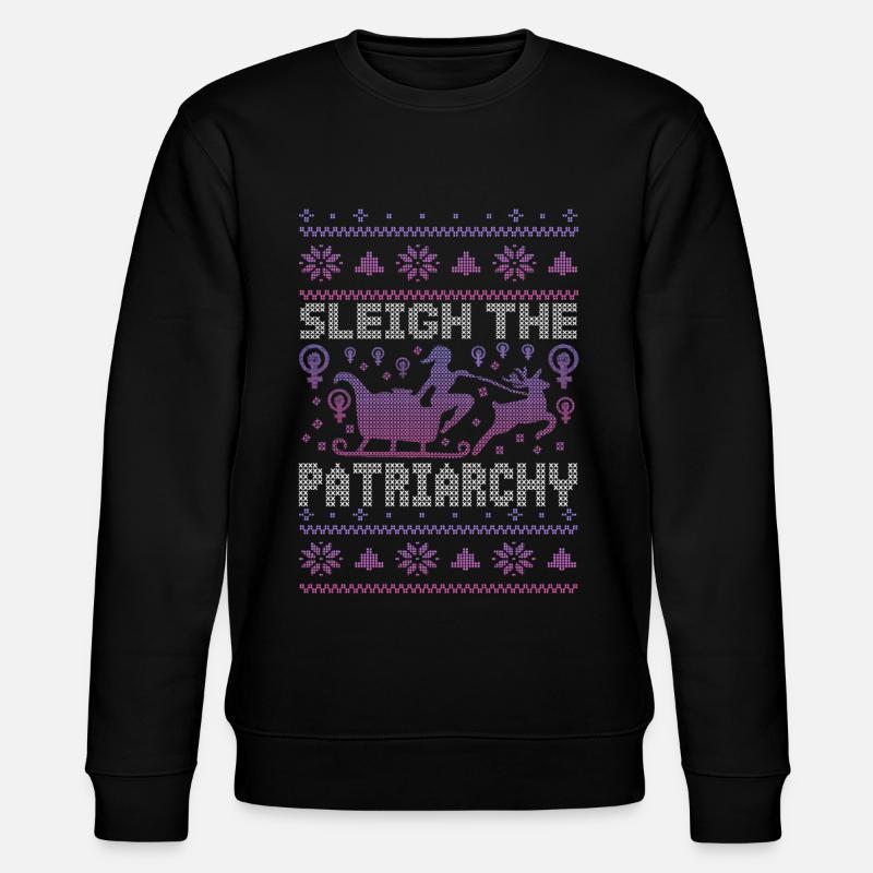 Sleigh The Patriarchy - Stanley/Stella CHANGER Unisex Organic Sweatshirt - black