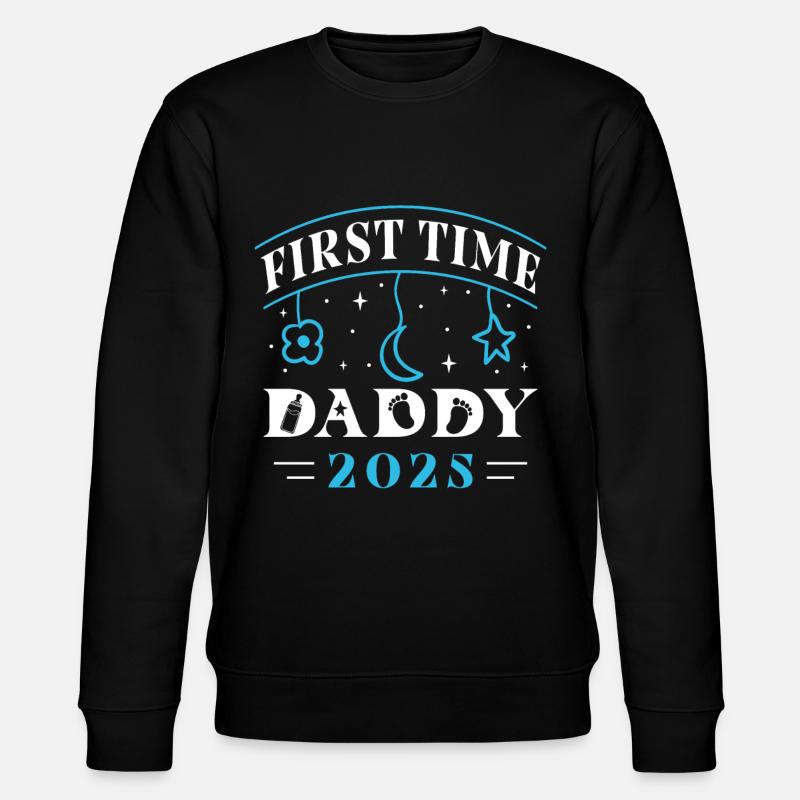 First Time Daddy 2025 - Stanley/Stella Unisex Bio-Sweatshirt CHANGER  - Schwarz