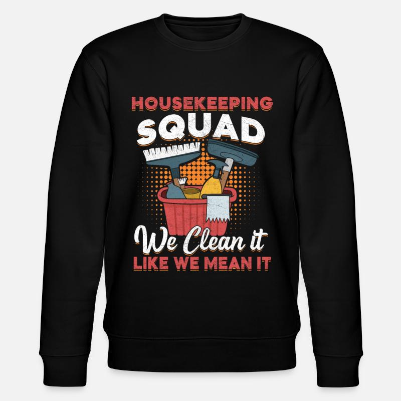 Housekeeping Squad - Stanley/Stella Unisex Bio-Sweatshirt CHANGER  - Schwarz