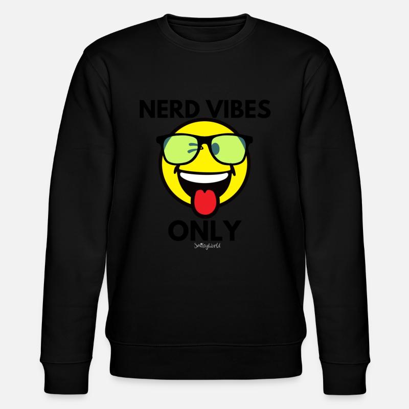 NERD VIBES ONLY - Stanley/Stella CHANGER Unisex Organic Sweatshirt - black
