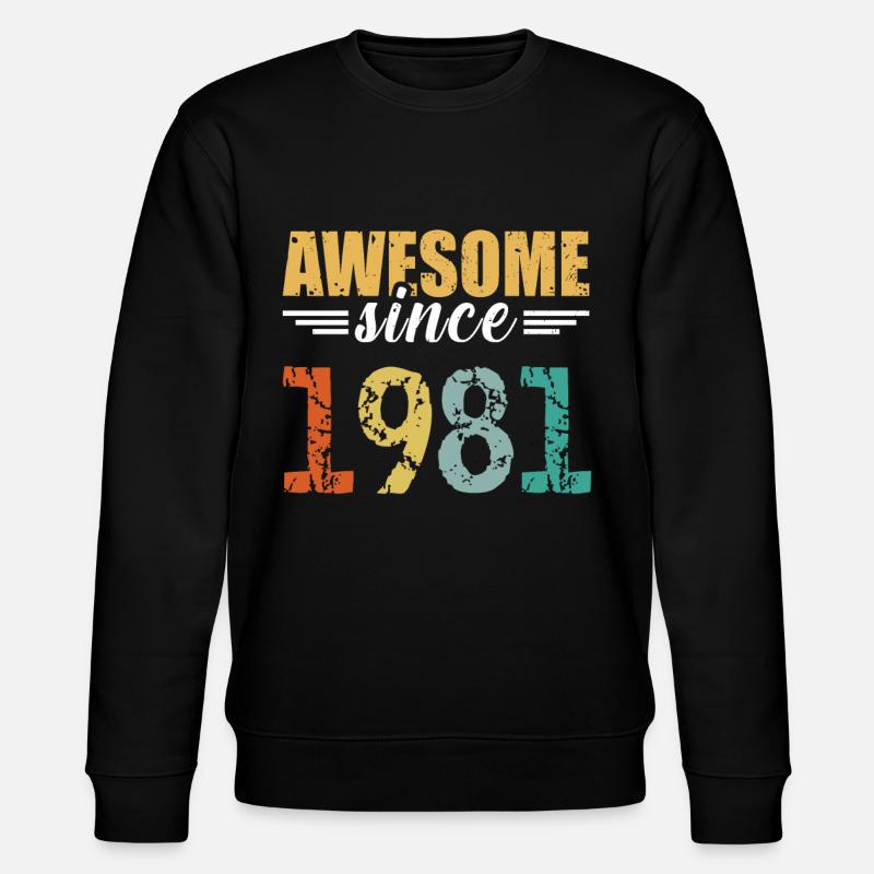Seit 1981 unschlagbar: Du bist einfach fantastisch - Stanley/Stella Unisex Bio-Sweatshirt CHANGER - Schwarz